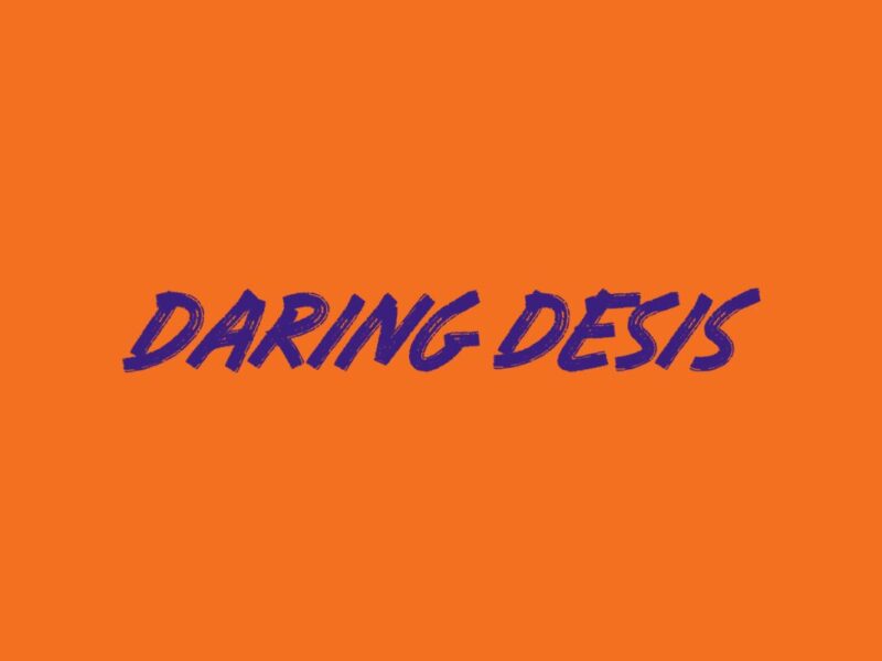 Daring Desis